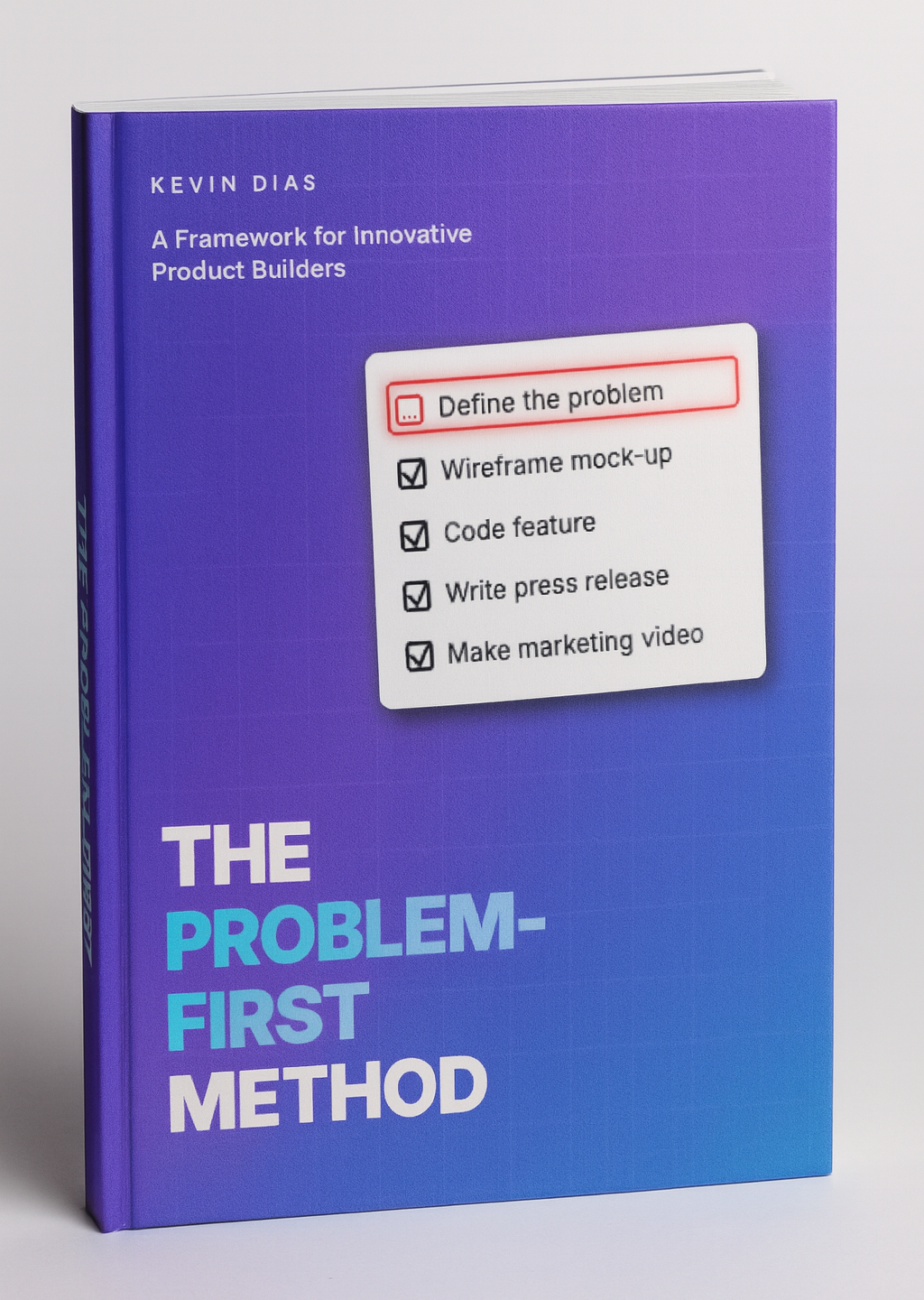 The Problem-First Method