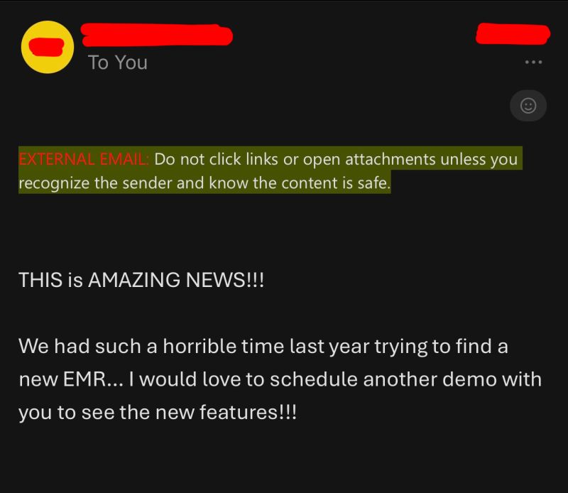 A customer email: 'THIS is AMAZING NEWS!!! We had such a horrible time last year trying to find a new EMR... I would love to schedule another demo with you to see the new features!!!'
