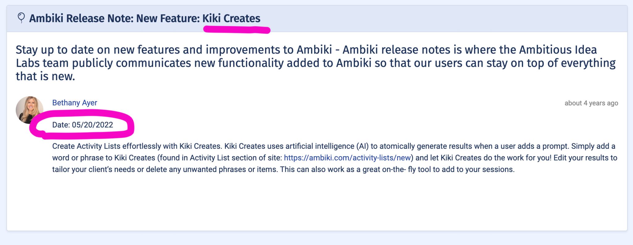An Ambiki release note titled New Feature: Kiki Creates, posted by Bethany Ayer and dated 05/20/2022, describing how Kiki Creates uses AI to generate activity lists from a prompt. The date and feature name are circled in pink.