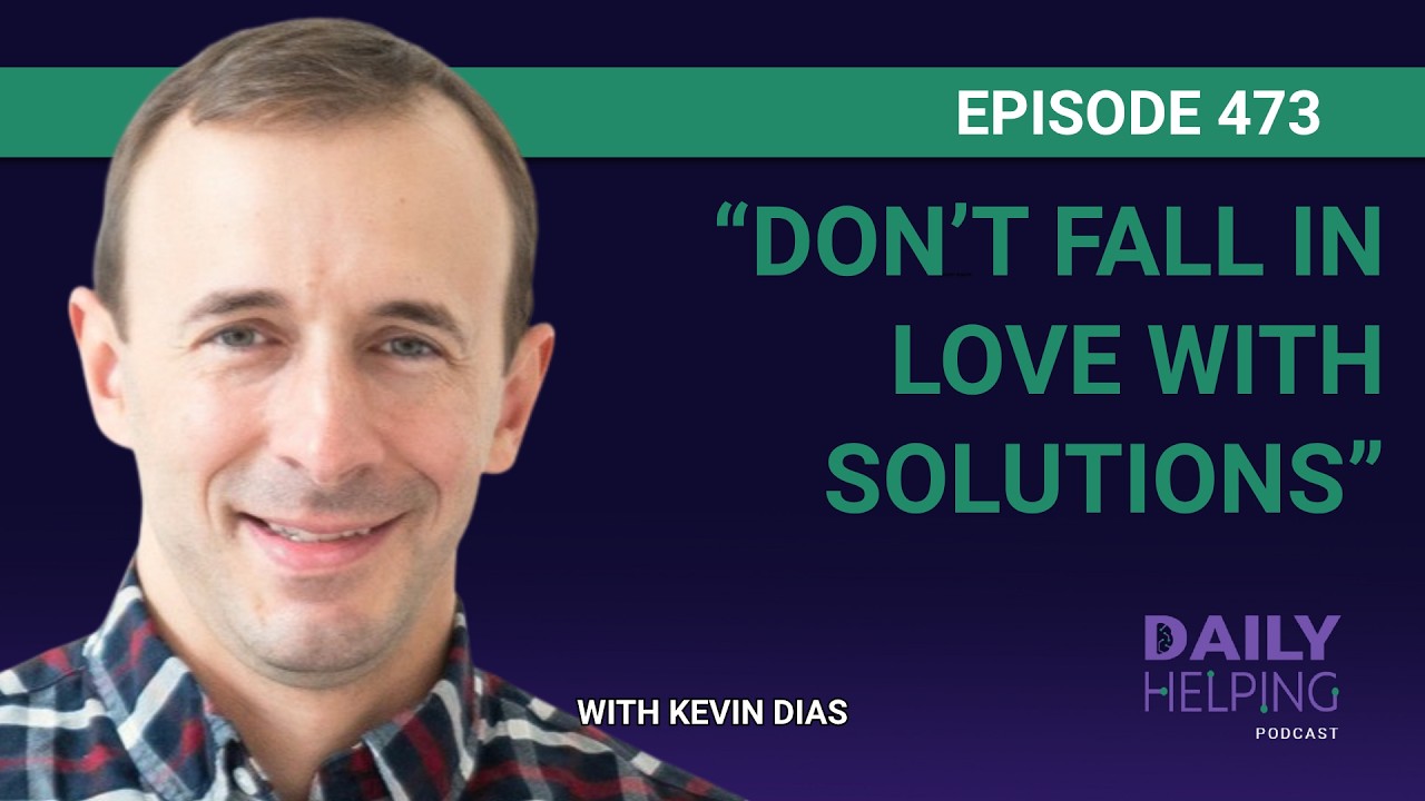 The Daily Helping episode 473 thumbnail with Kevin Dias