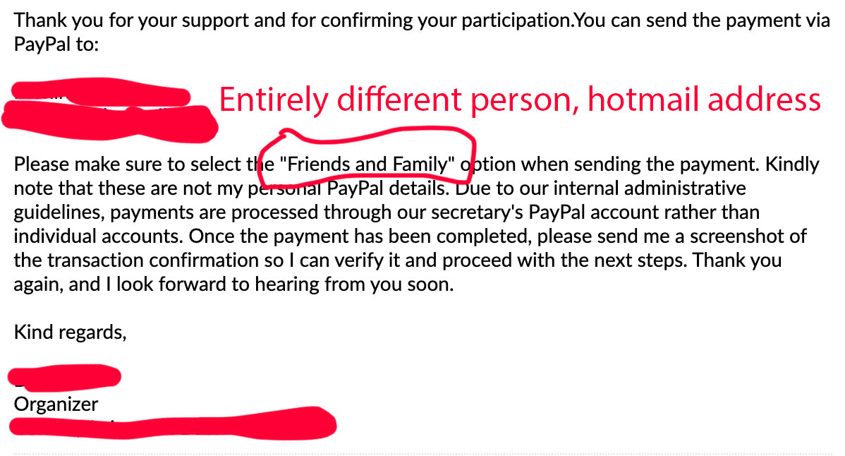 Scam email 7: requests payment via PayPal to an entirely different person at a Hotmail address, insisting on the 'Friends and Family' option and explaining payments go through a 'secretary's' account.
