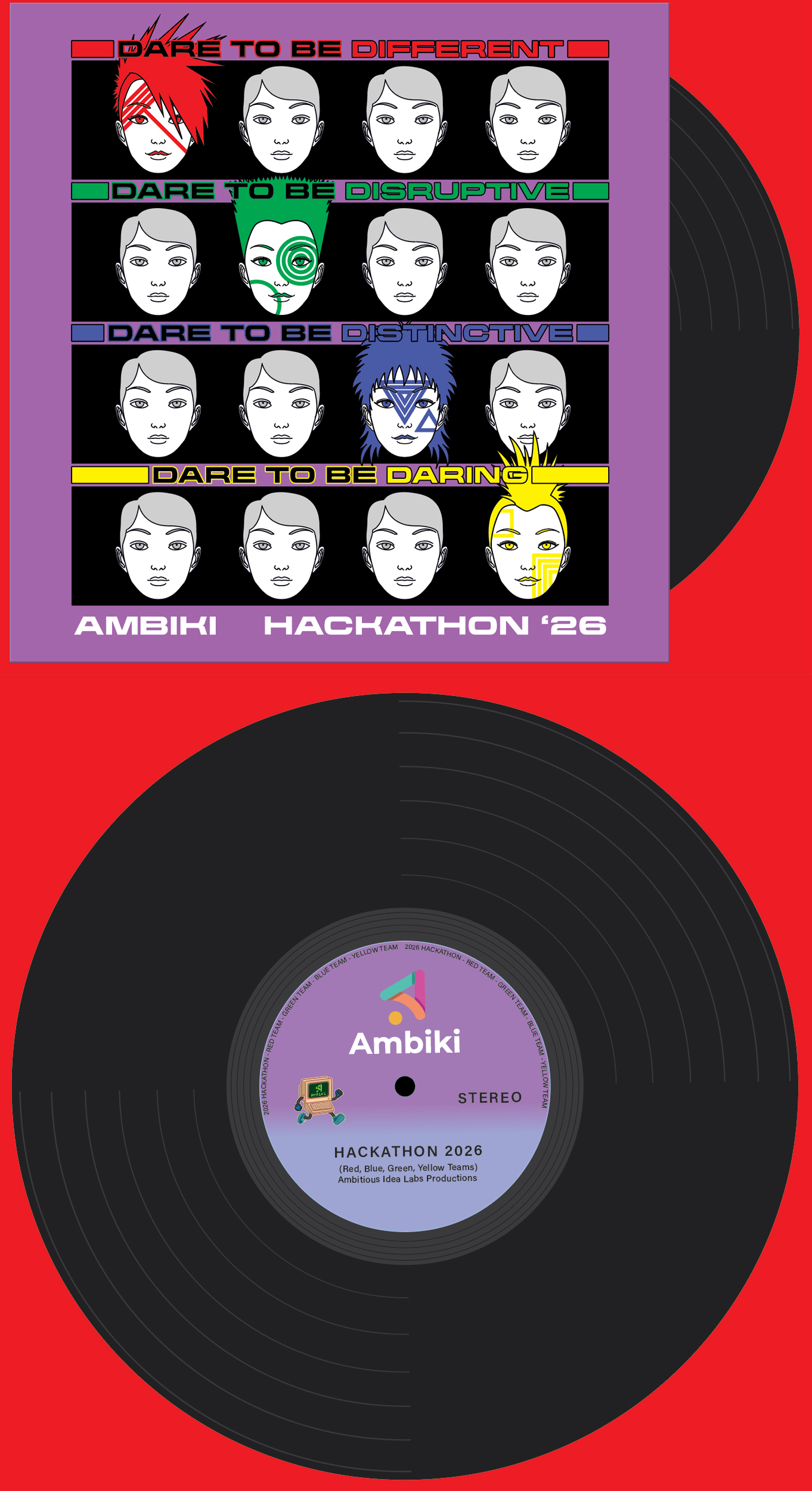 Ambiki Hackathon ’26 poster designed like a vinyl record sleeve on a bright red background. The black album cover shows a four-by-four grid of grey line-art faces with four colored banners reading “Dare to be different,” “Dare to be disruptive,” “Dare to be distinctive,” and “Dare to be daring.” One face in each row has wild, brightly colored hair and face paint in red, green, blue, and yellow. The cover reads “Ambiki Hackathon ’26,” and the record below carries a purple label for the Red, Blue, Green, and Yellow teams.