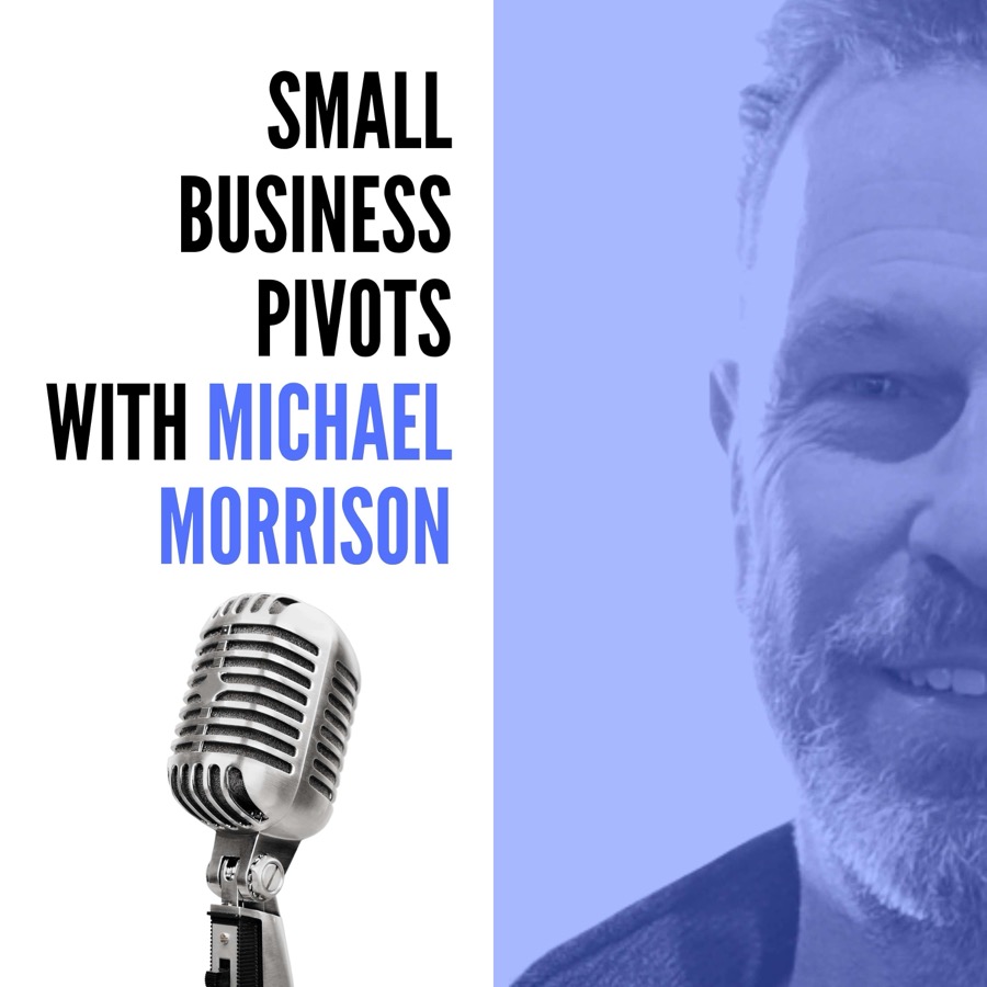 Small Business Pivots podcast cover art